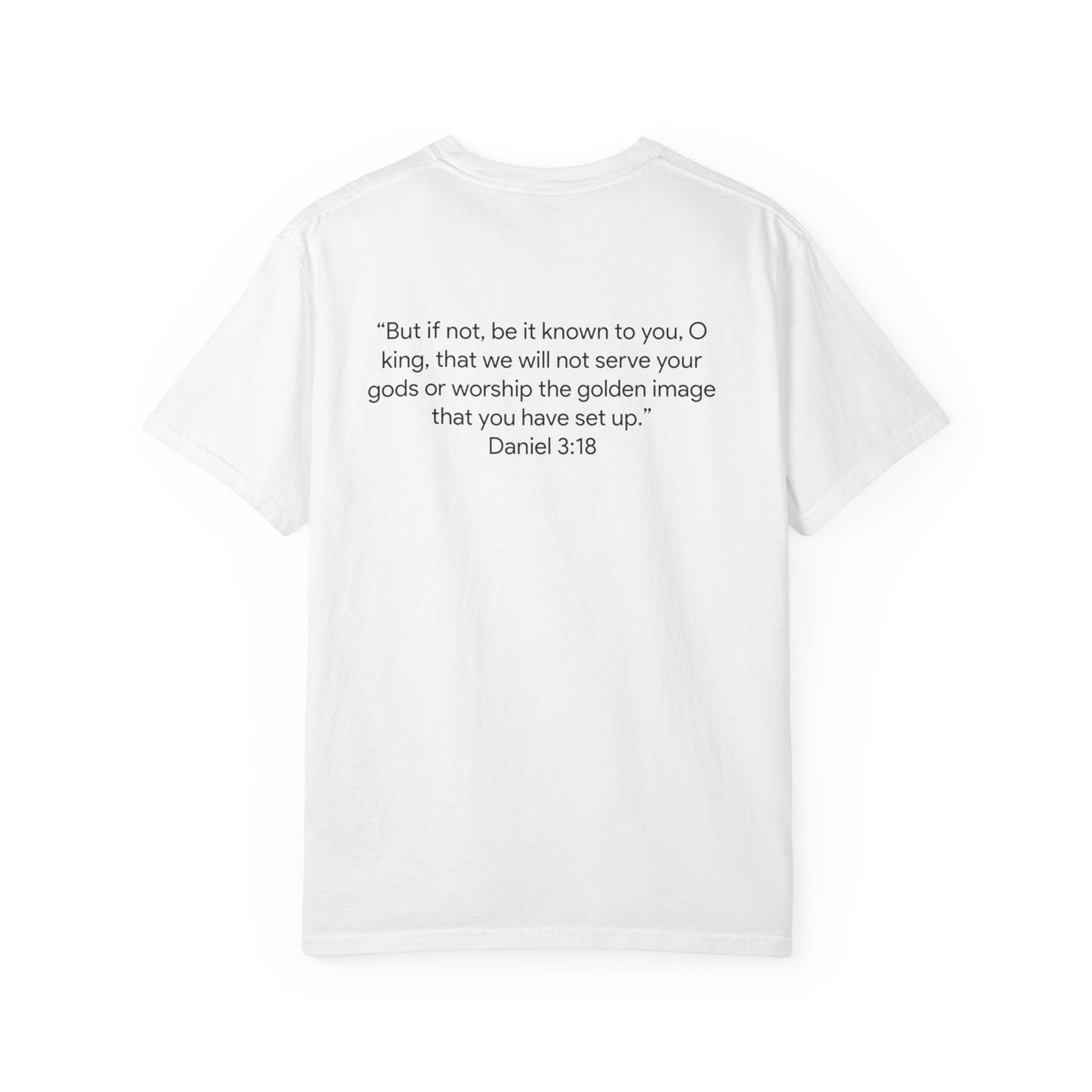 Christian Faith T‑Shirt — "But If Not..." Flame Design (Daniel 3:18)