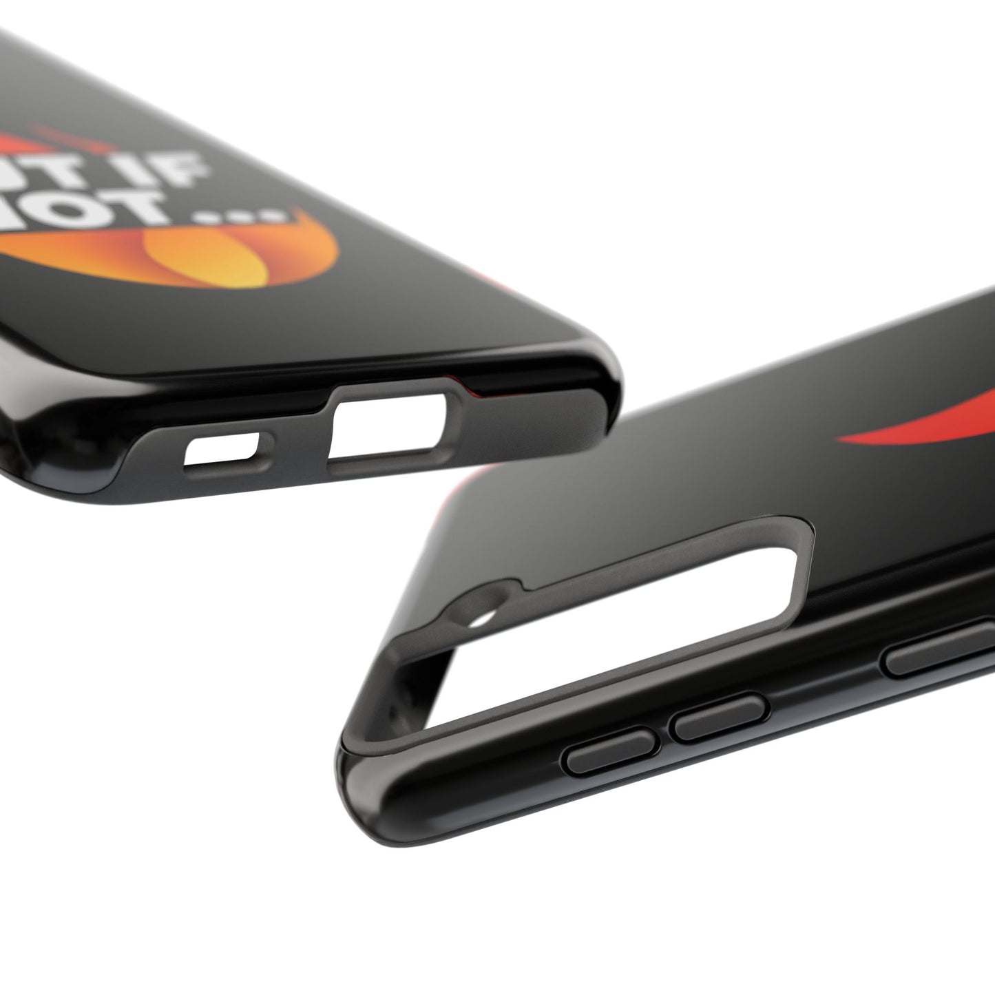 Phone Case — "But If Not..." Flame Graphic Protective Case